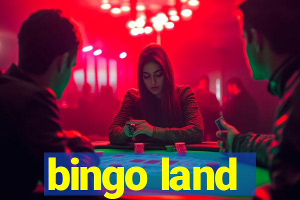 bingo land