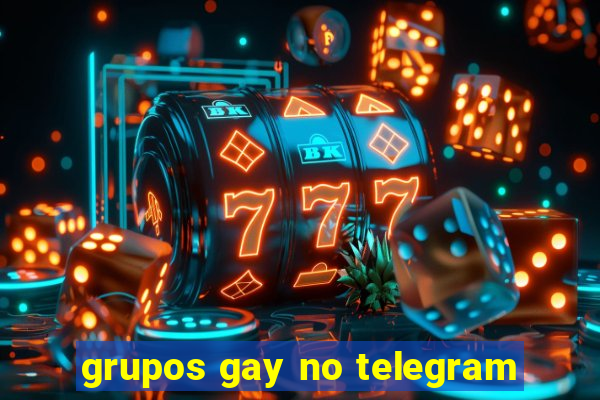 grupos gay no telegram