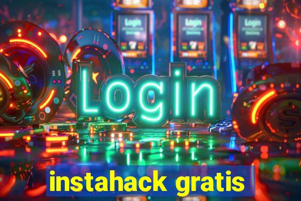 instahack gratis