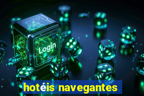 hotéis navegantes