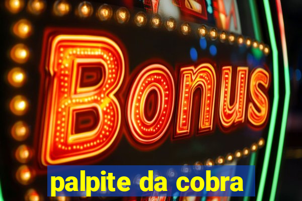 palpite da cobra