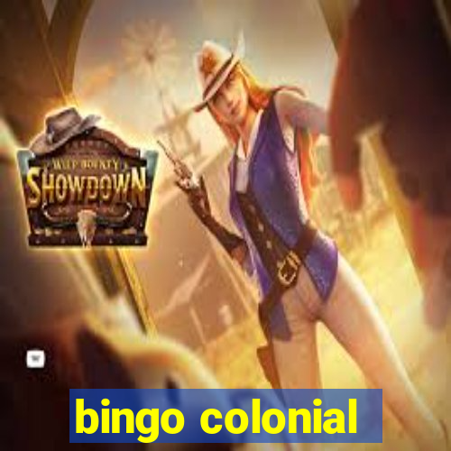 bingo colonial