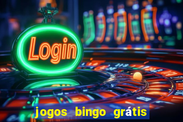 jogos bingo grátis 4 cartelas