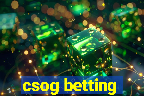 csog betting