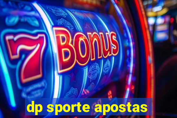 dp sporte apostas