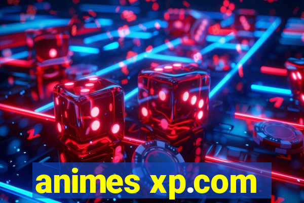 animes xp.com