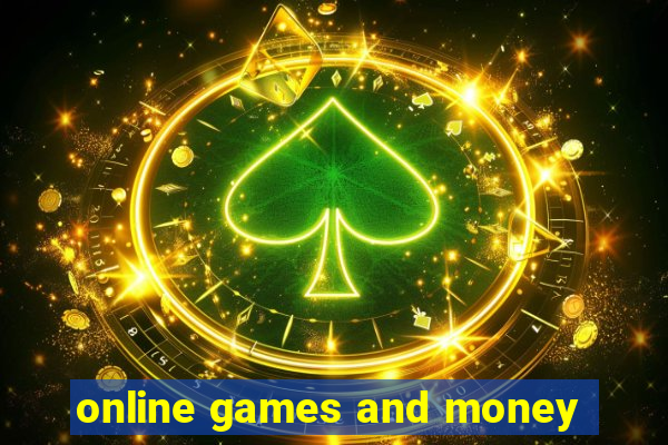 online games and money