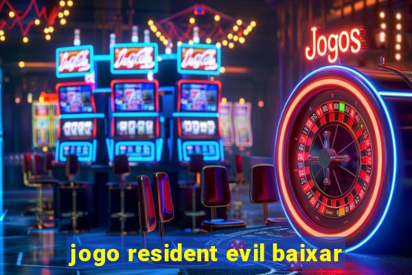 jogo resident evil baixar