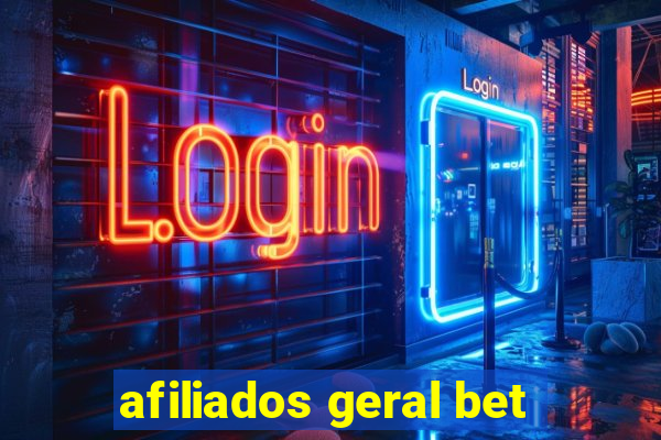 afiliados geral bet