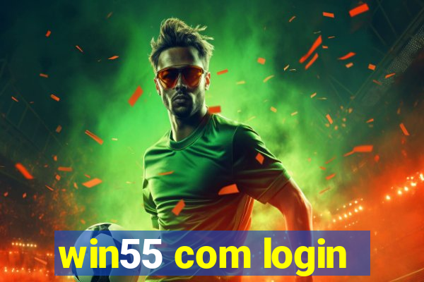 win55 com login