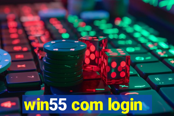 win55 com login