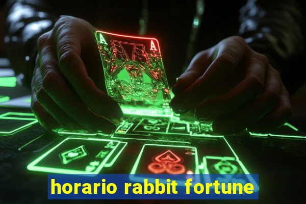 horario rabbit fortune