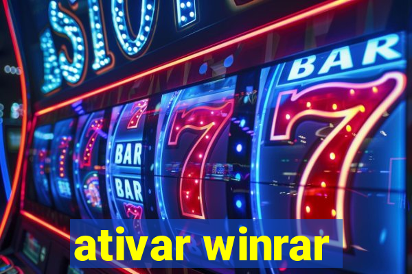 ativar winrar