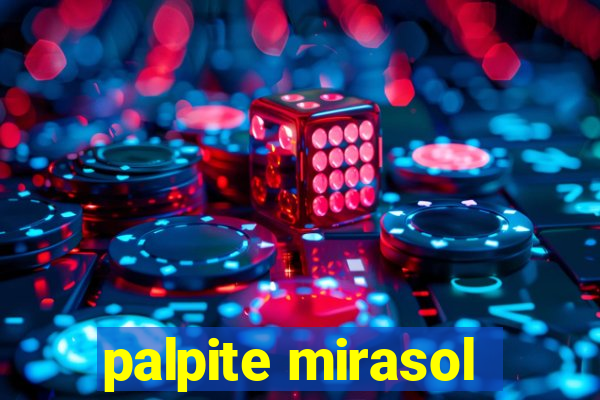 palpite mirasol