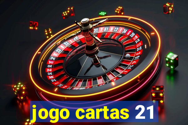 jogo cartas 21