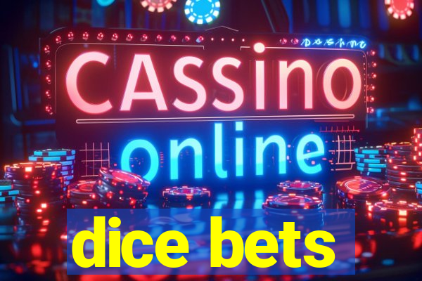 dice bets