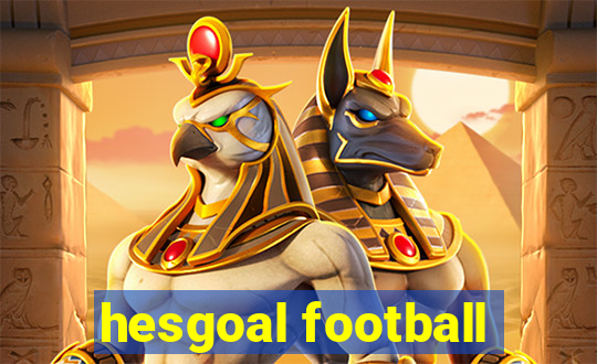 hesgoal football