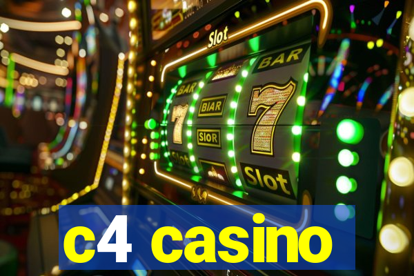 c4 casino