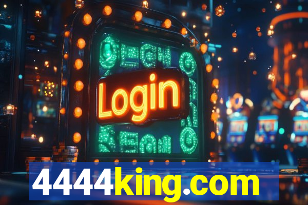 4444king.com