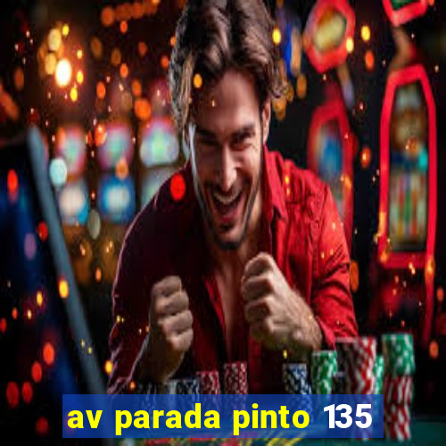 av parada pinto 135