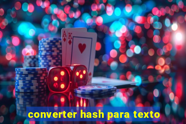 converter hash para texto