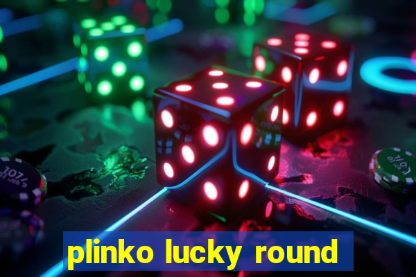 plinko lucky round