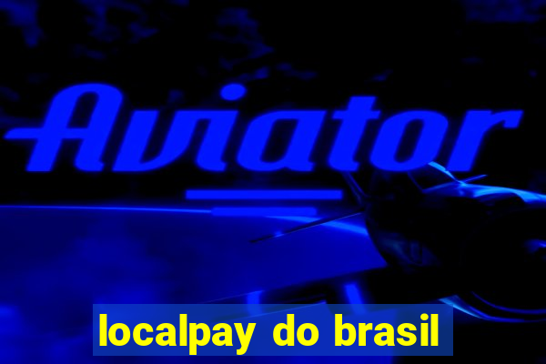 localpay do brasil