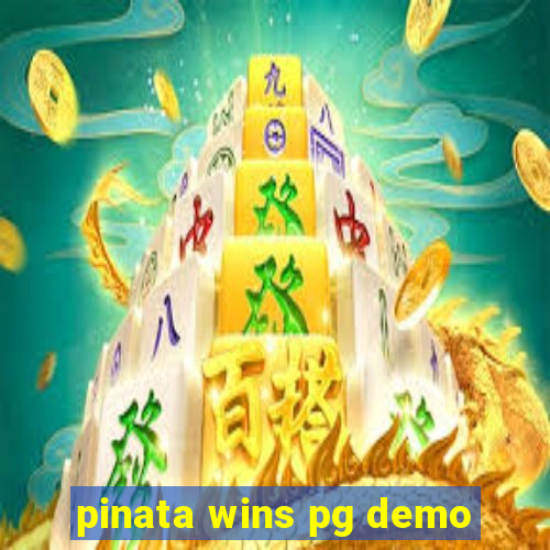 pinata wins pg demo