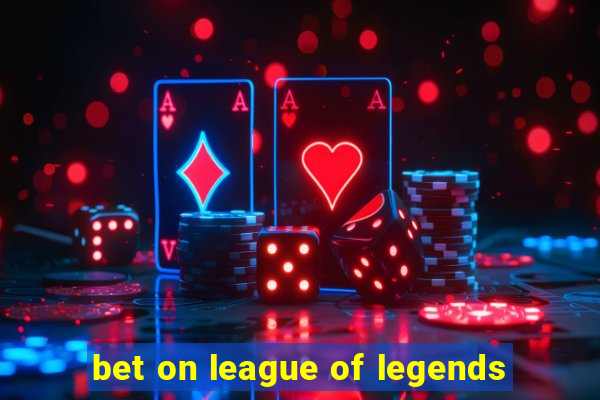 bet on league of legends