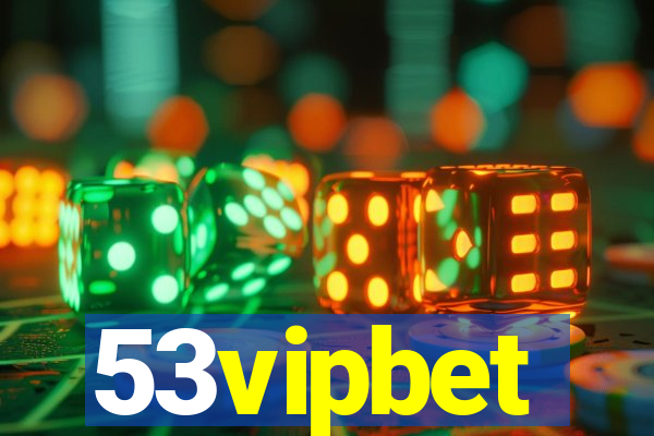 53vipbet