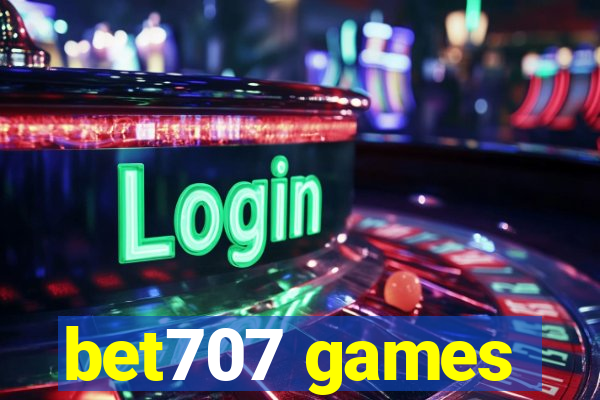 bet707 games