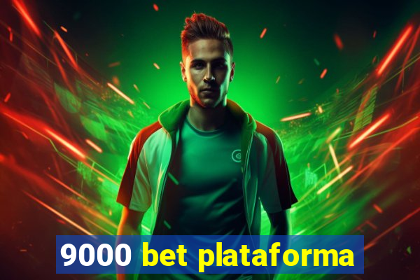 9000 bet plataforma