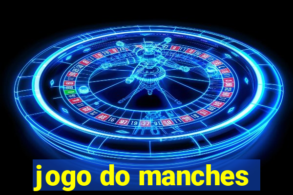 jogo do manches