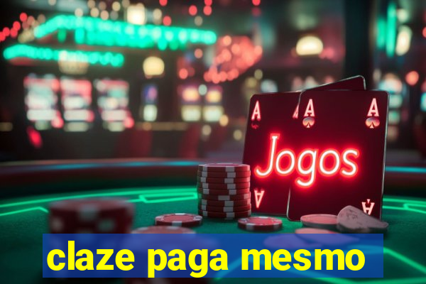 claze paga mesmo