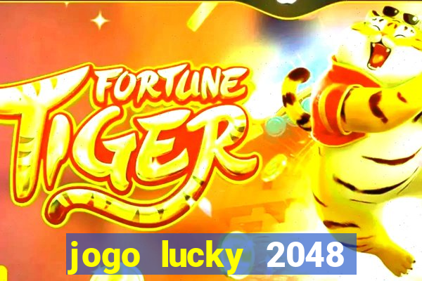 jogo lucky 2048 paga mesmo