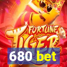 680 bet