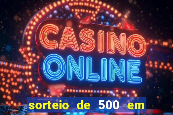 sorteio de 500 em cash toda segunda feira novibet