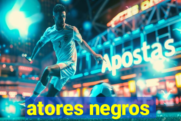 atores negros