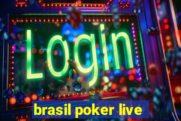 brasil poker live