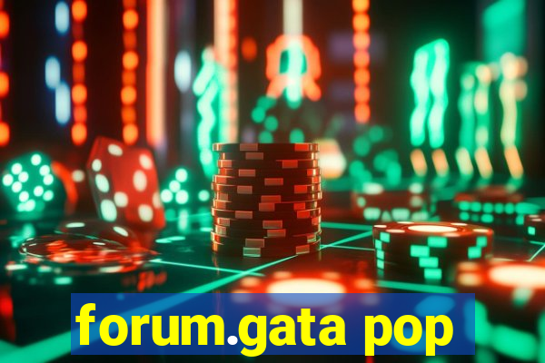 forum.gata pop