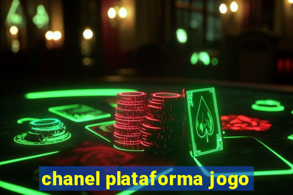 chanel plataforma jogo