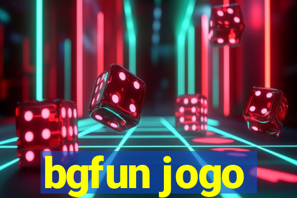 bgfun jogo