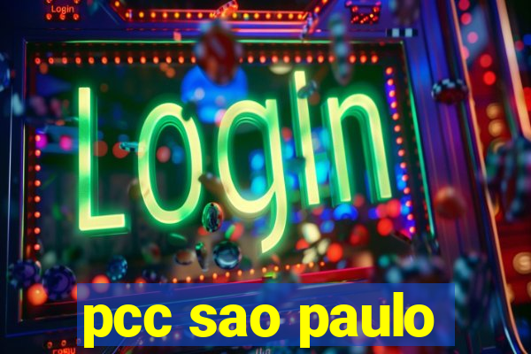 pcc sao paulo