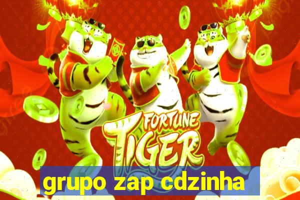 grupo zap cdzinha