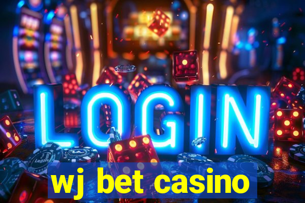 wj bet casino