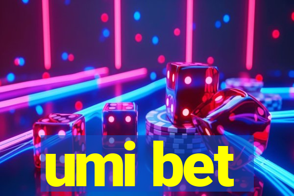 umi bet