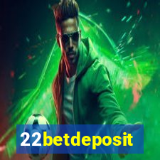 22betdeposit