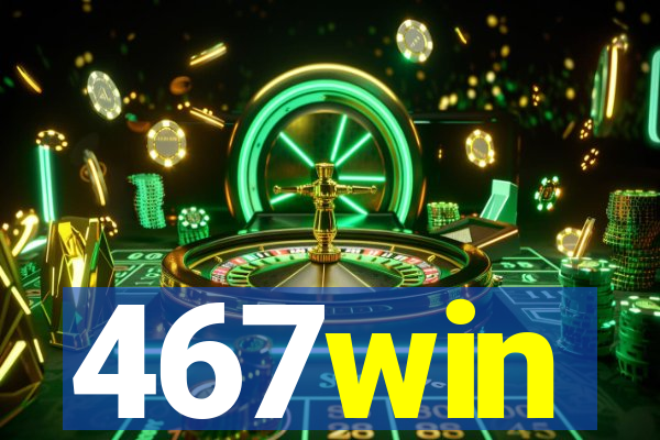 467win