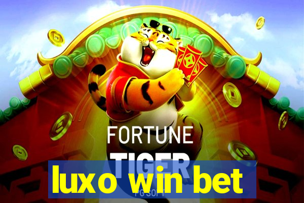 luxo win bet