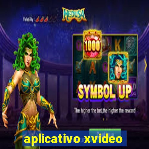 aplicativo xvideo